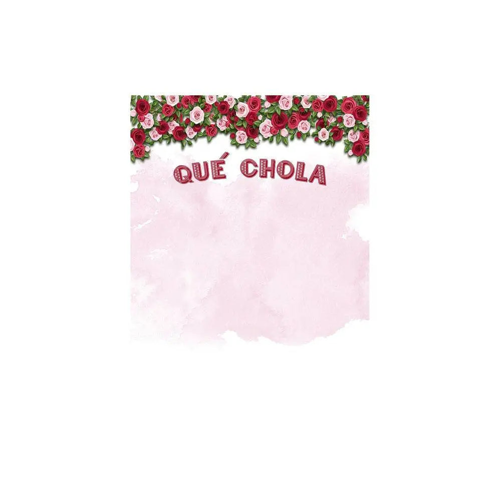 Rosas Que Chola Photo Backdrop - Basic 4.4  x 5